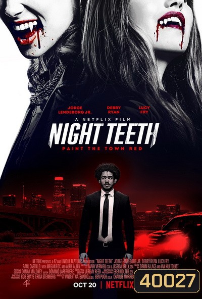 Night Teeth (2021) เขี้ยวราตรี