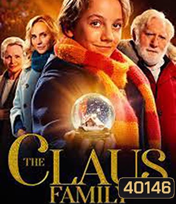 The Claus Family (2020) คริสต์มาสตระกูลคลอส