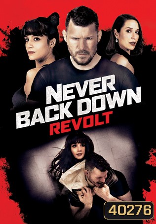 Never Back Down: Revolt 2021