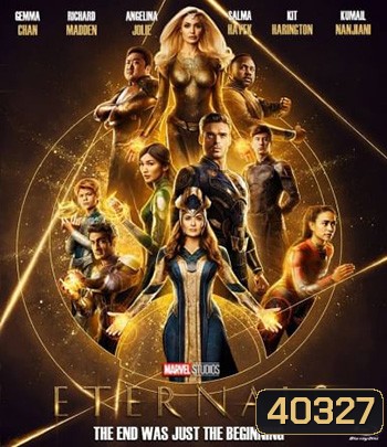 Eternals (2021) ฮีโร่พลังเทพเจ้า