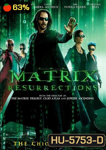The Matrix Resurrections เดอะ เมทริกซ์ เรเซอเร็คชั่นส์