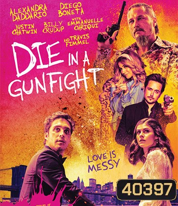 Die in a Gunfight (2021)
