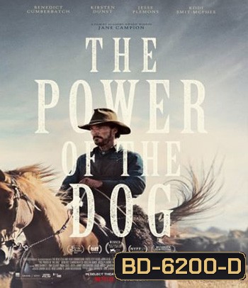 The Power of the Dog (2021) อำนาจบาดเลือดแค้น