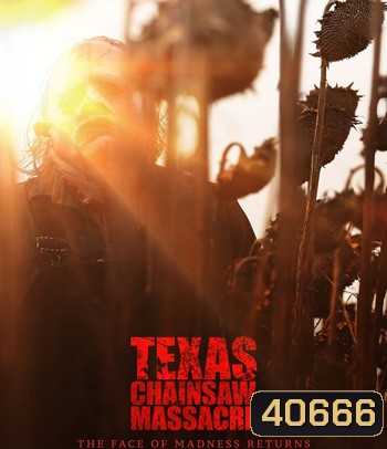 Texas Chainsaw Massacre (2022) สิงหาสับ