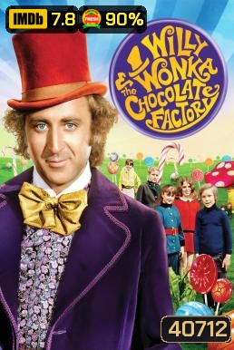 Willy Wonka & the Chocolate Factory วิลลี่ วองก้ากับโรงงานช็อกโกแล็ต (1971)