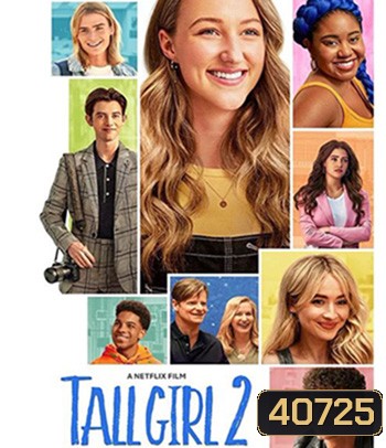 Tall Girl 2 (2022) รักยุ่งของสาวโย่ง 2