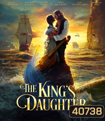 The King's Daughter (2022) จอมนางราชธิดา