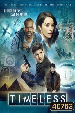 Timeless ภารกิจล่าข้ามกาลเวลา Season 1
