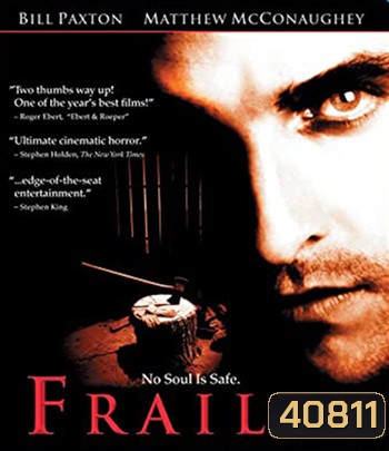 Frailty (2001) วิญญาณลับสับหลอน