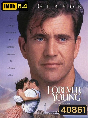 Forever Young (1992) สัญญาหัวใจข้ามเวลา