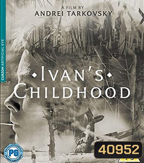 Ivan's Childhood (1962) ภาพ ขาว-ดำ