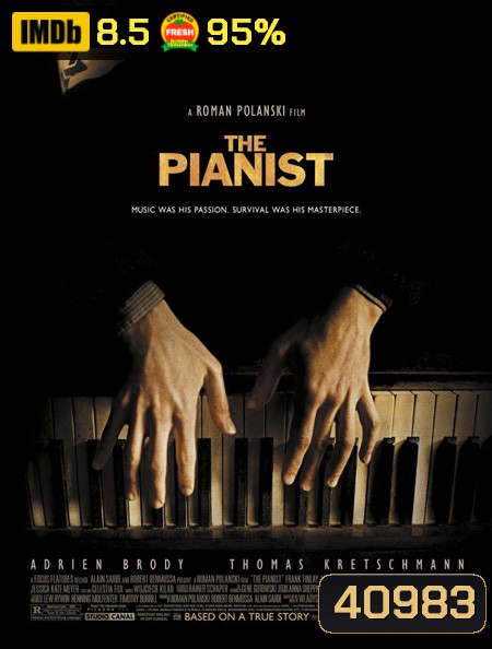 The Pianist (2002) สงคราม ความหวัง บัลลังก์ เกียรติยศ