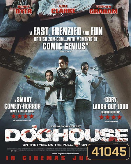 Doghouse (2009) นรก มันอยู่ในบ้านหรือ