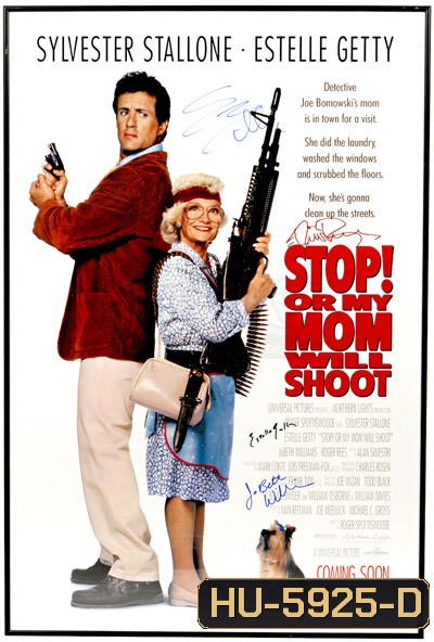 Stop! Or My Mom Will Shoot (1992) หยุด ไม่หยุดแม่ยิงนะ