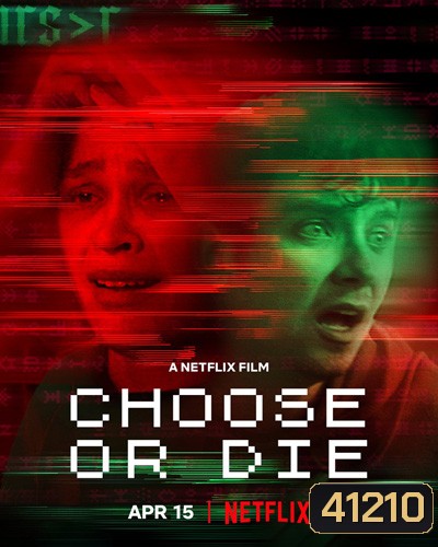Choose or Die (2022) เลือกหรือตาย