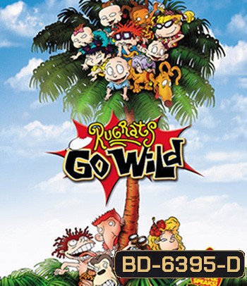 Rugrats Go Wild (2003) จิ๋วแสบติดเกาะ