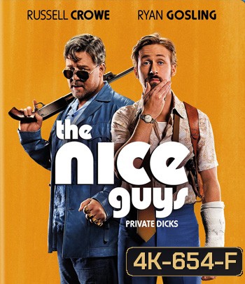 4K - The Nice Guys (2016) - แผ่นหนัง 4K UHD