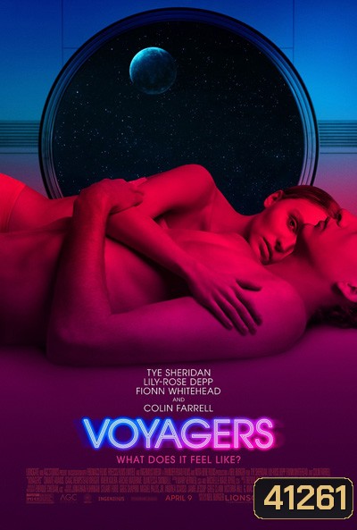 Voyagers (2021) คนอนาคตโลก