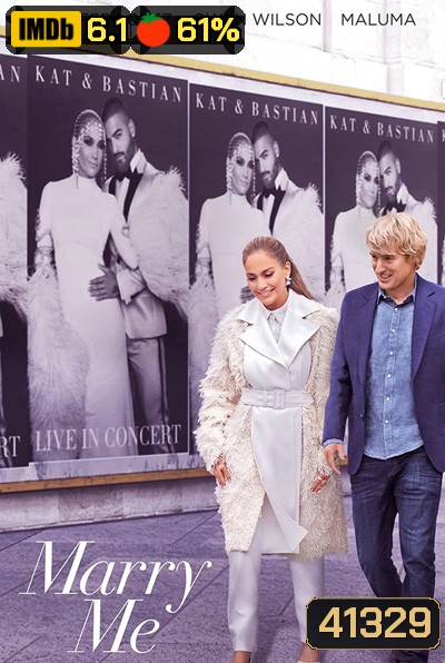 Marry Me (2022) ไปแฟนมีต แต่พีคได้แต่งงาน