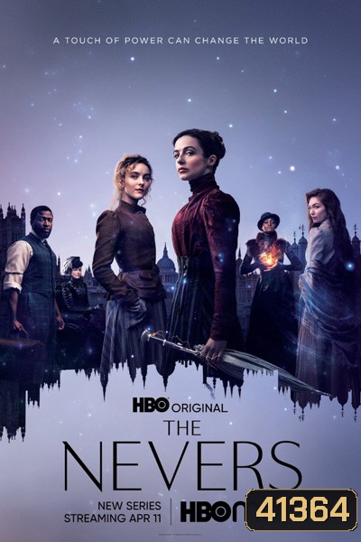 The Nevers (2021) 6 ตอนจบ