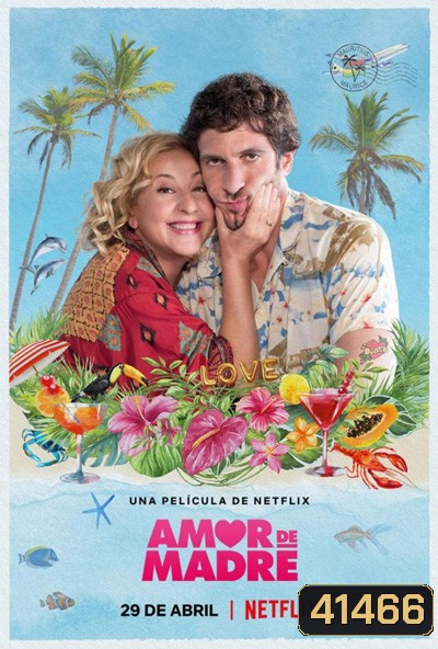Mother's Love (Amor de madre) พาแม่จ๋ามาฮันนีมูน 2022