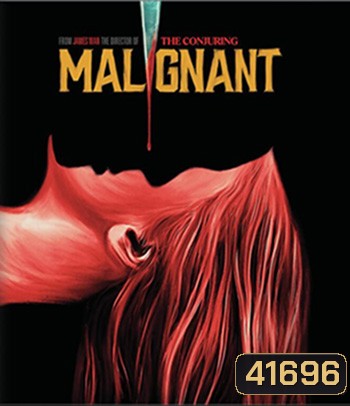 4K - Malignant (2021) มาลิกแนนท์ ชั่วโคตรร้าย - แผ่นหนัง 4K UHD