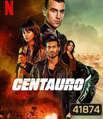 Centauro (2022) เซนทอร์