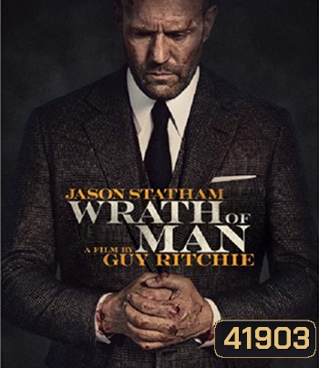 4K - Wrath Of Man (2021) คนคลั่งแค้น ปล้นผ่านรก - แผ่นหนัง 4K UHD