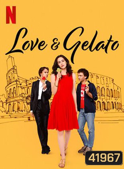Love & Gelato (2022) ความรักกับเจลาโต้