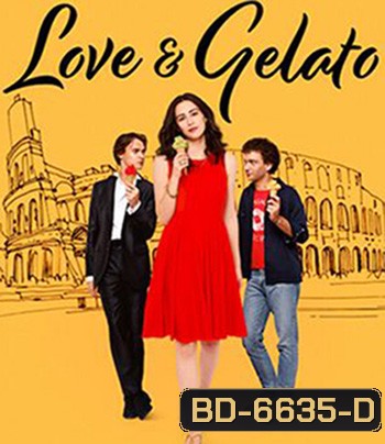 Love & Gelato (2022) ความรักกับเจลาโต้