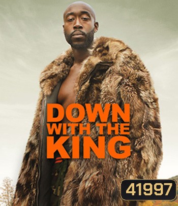 Down with the King (2022)