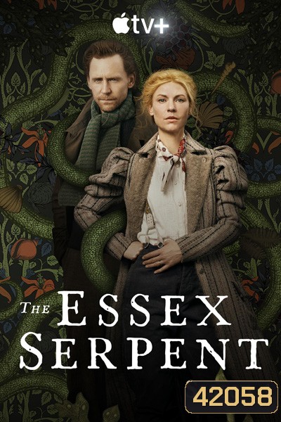 The Essex Serpent Season 1 (2022) 6 ตอนจบ