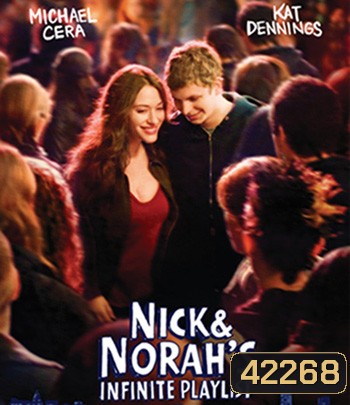 Nick and Norahs Infinite Playlist (2008) คืนกิ๊ก... ขอหัวใจเป็นของเธอ