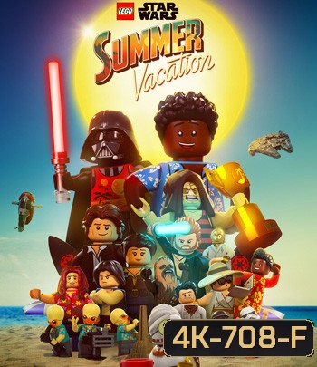 4K - Lego Star Wars Summer Vacation (2022) - แผ่นหนัง 4K UHD