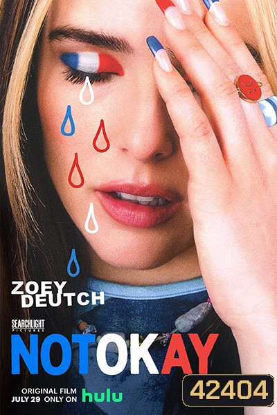 Not Okay (2022) ไม่เป็นไร