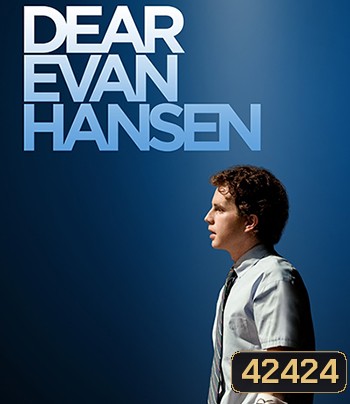 Dear Evan Hansen (2021) เดียร์ เอเว่น แฮนเซน