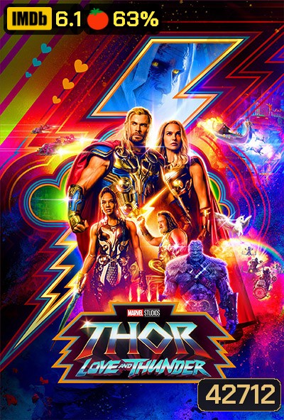 Thor: Love and Thunder (2022) ธอร์ ด้วยรักและอัสนี