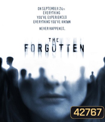 The Forgotten (2004) ความทรงจำที่สาบสูญ
