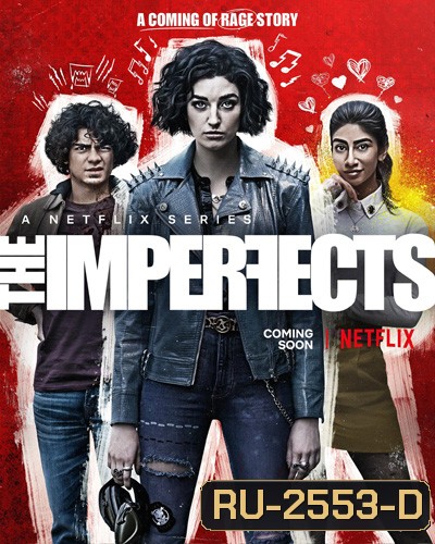 The Imperfects (2022) ดิ อิมเพอร์เฟคส์ (10 ตอนจบ)