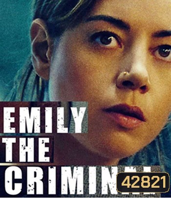 Emily the Criminal (2022)
