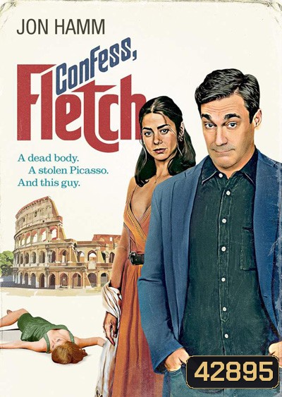 Confess, Fletch (2022)