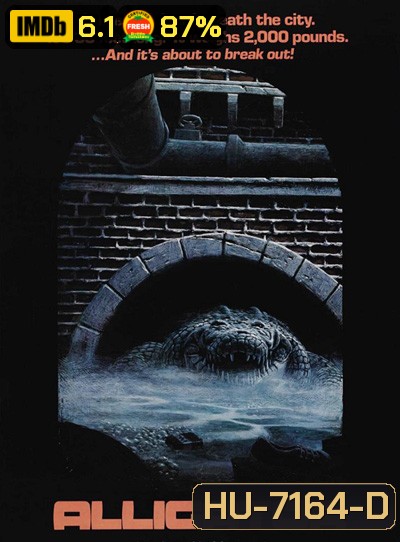 Alligator (1980) โคตรไอ้เคี่ยม