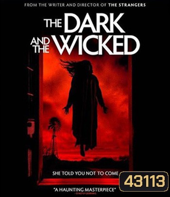 The Dark and the Wicked (2020) เฮี้ยนหลอนซ่อนวิญญาณ