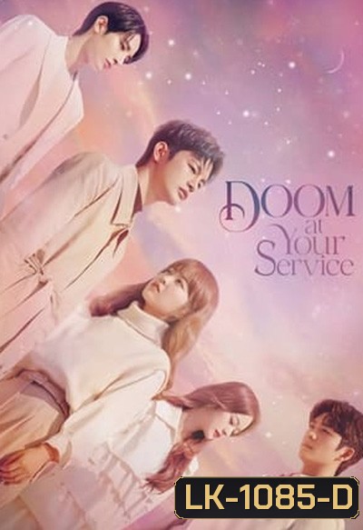 Doom at Your Service รักร้ายๆของนายหายนะ (2021) 16 ตอนจบ