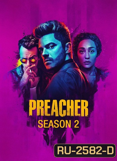 Preacher Season 2 พรีเชอร์ ปี 2 (13 ตอนจบ)