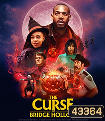 The Curse of Bridge Hollow (2022) คำสาปแห่งบริดจ์ฮอลโลว์