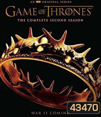 Game of Thrones Season 2 มหาศึกชิงบัลลังก์ ปี 2 (10 ตอนจบ)