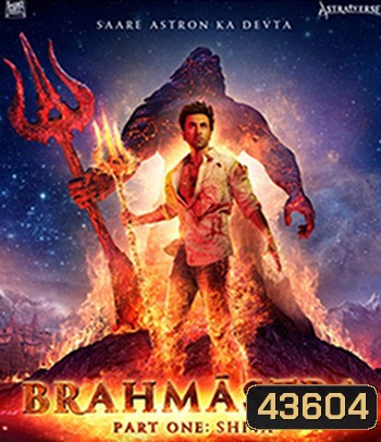 Brahmastra Part One: Shiva (2022)