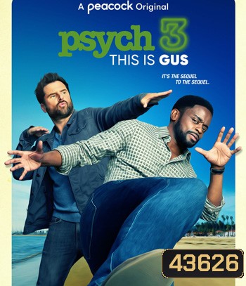 Psych 3 This Is Gus (2021) ไซก์ แก๊งสืบจิตป่วน 3