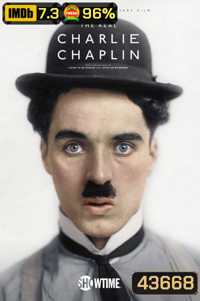 The Real Charlie Chaplin (2021) ตัวตนที่แท้จริงของชาร์ลี แชปลิน